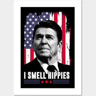 Ronald Reagan I Smell Hippies Posters and Art